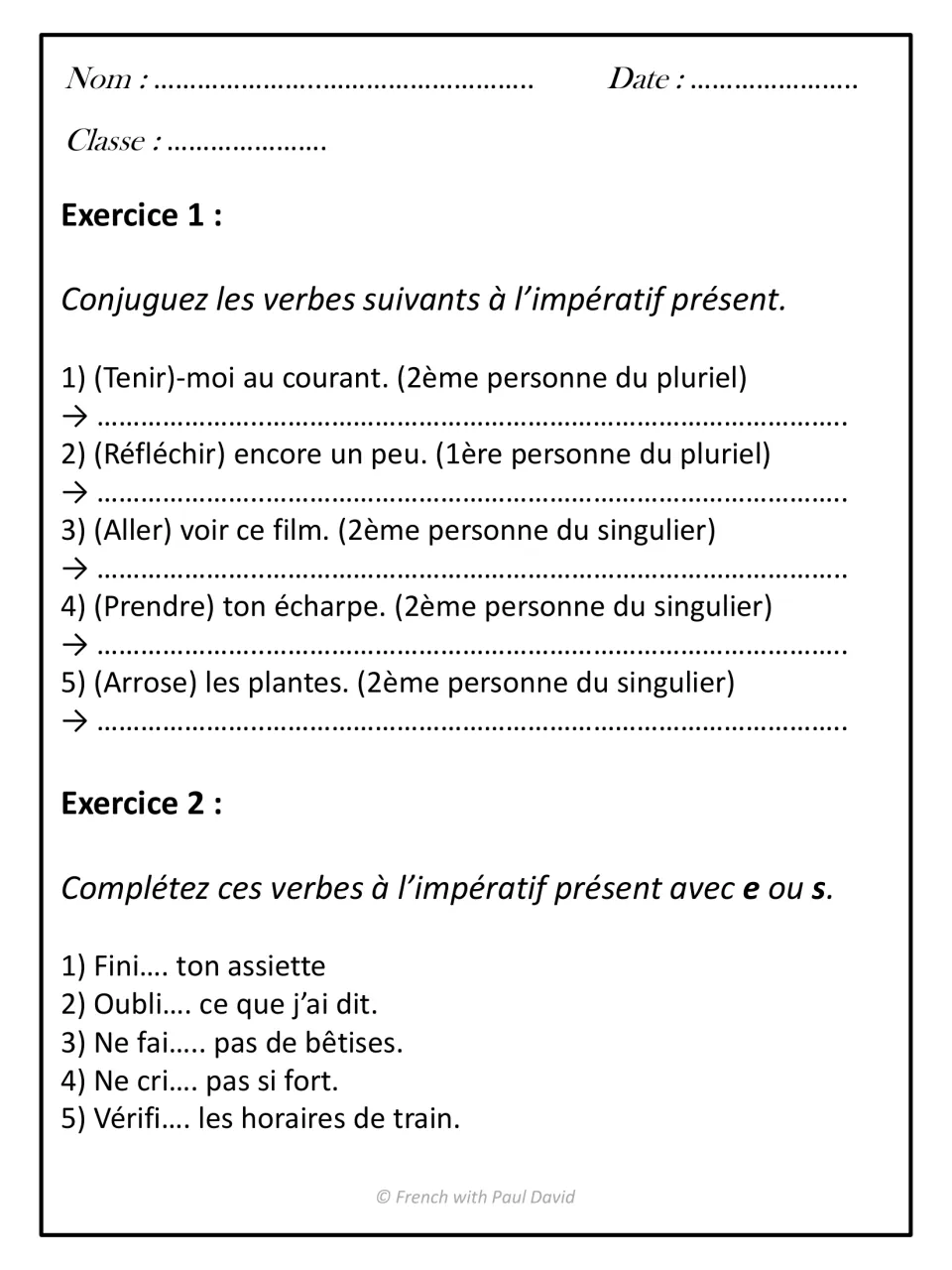 Imperative conjugation: students conjugate five verbs for a given person, then add e or s to endings like fini and oubli