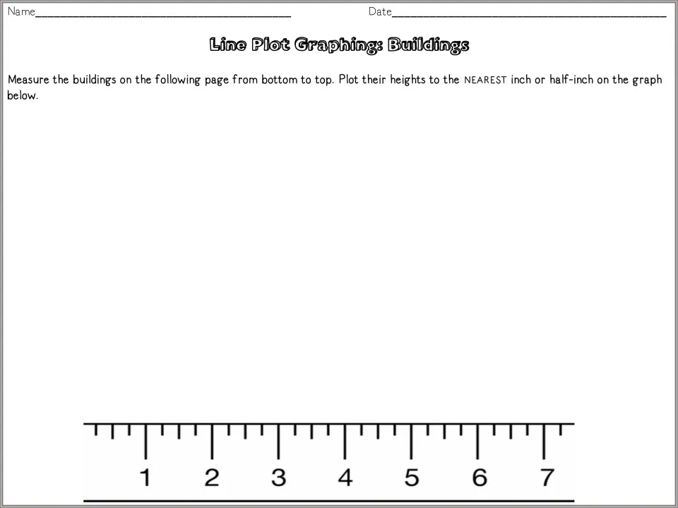 Building heights line plot: students measure each building bottom to top and plot it to the nearest inch or half-inch