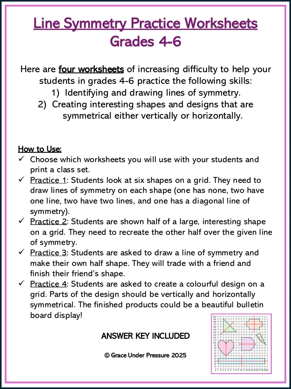Line symmetry teacher guide: How to Use notes for four practice worksheets, from drawing symmetry lines to own designs