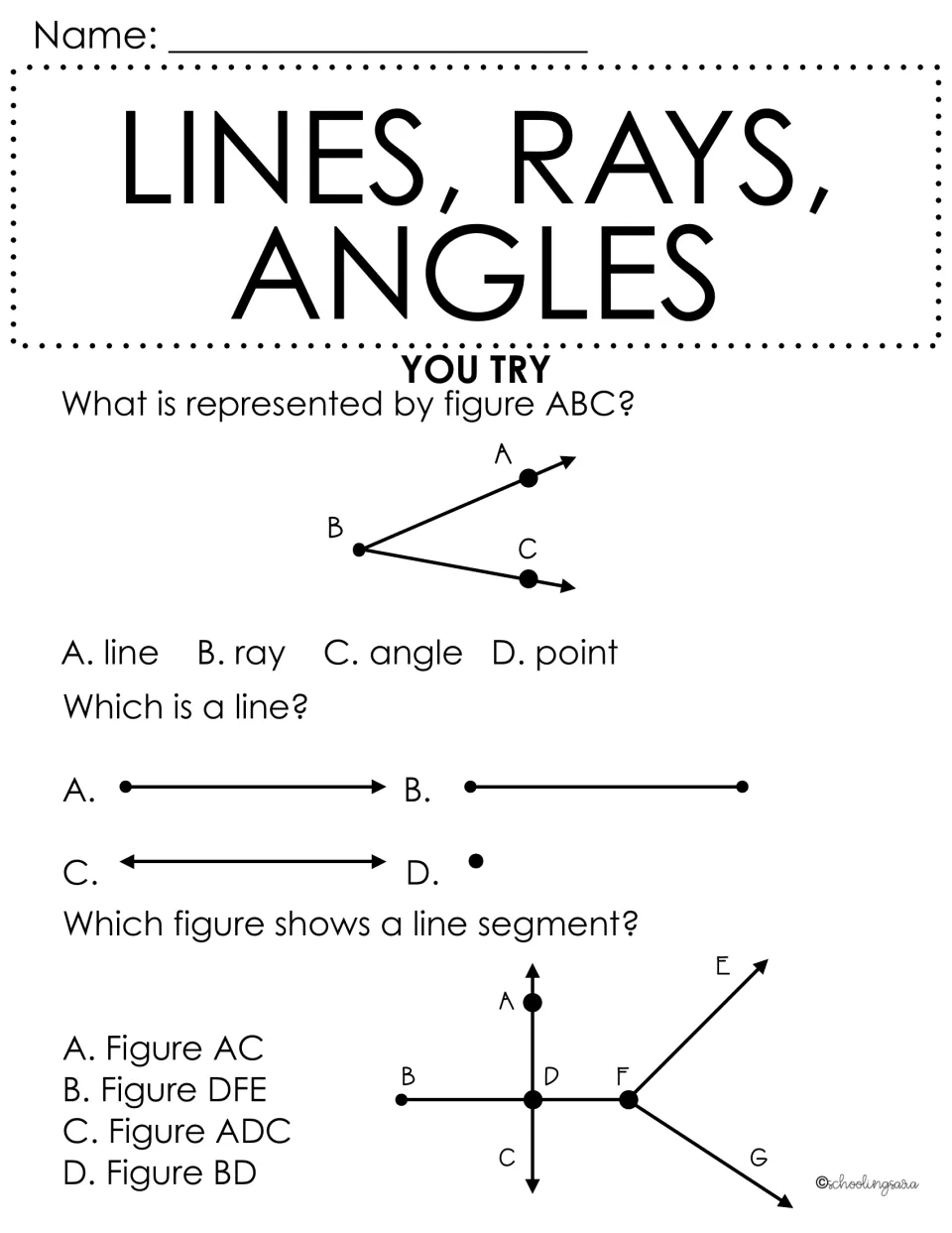 Lines, rays, angles You Try: three multiple-choice questions to identify an angle, a line and a line segment