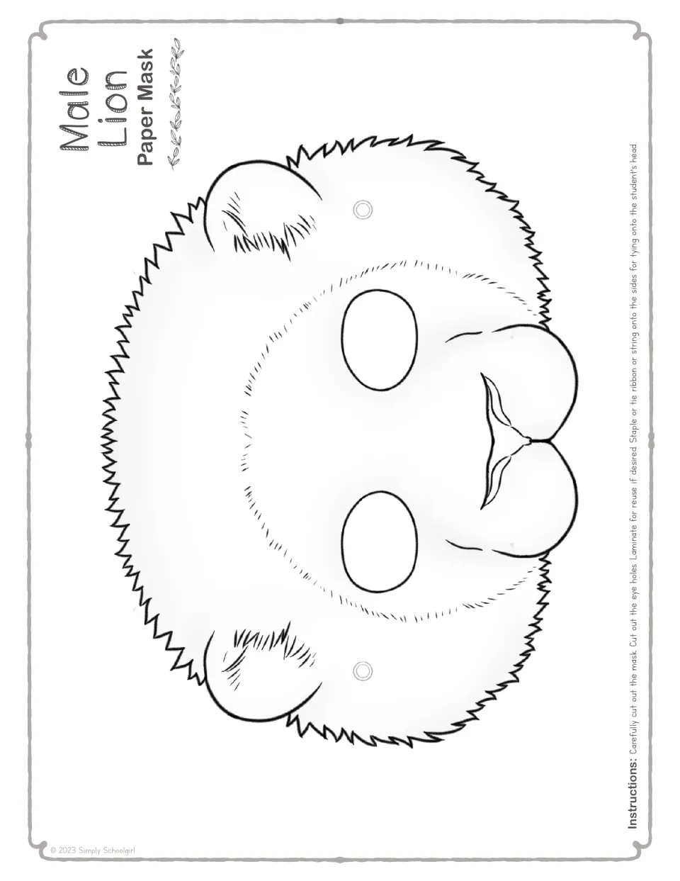 Male lion mask template in black and white outline for students to color, cut out, open the eye holes and tie on with ribbon