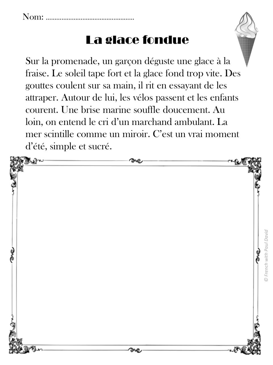 La glace fondue: students read about a boy whose strawberry ice cream melts on the seaside promenade, then draw it