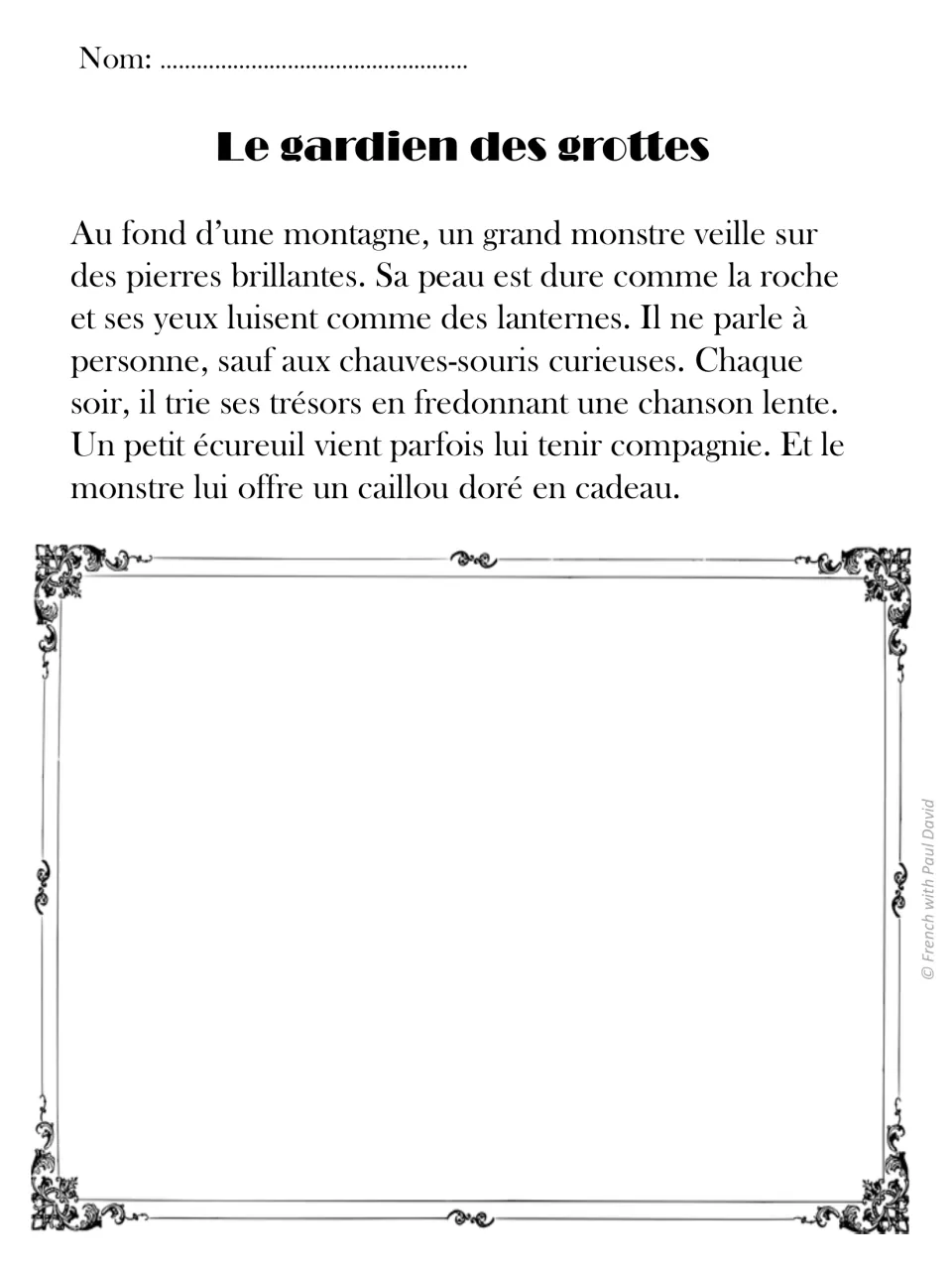 French read-and-draw passage 6: a cave guardian has rock-hard skin, glowing eyes, and a gift for a squirrel.