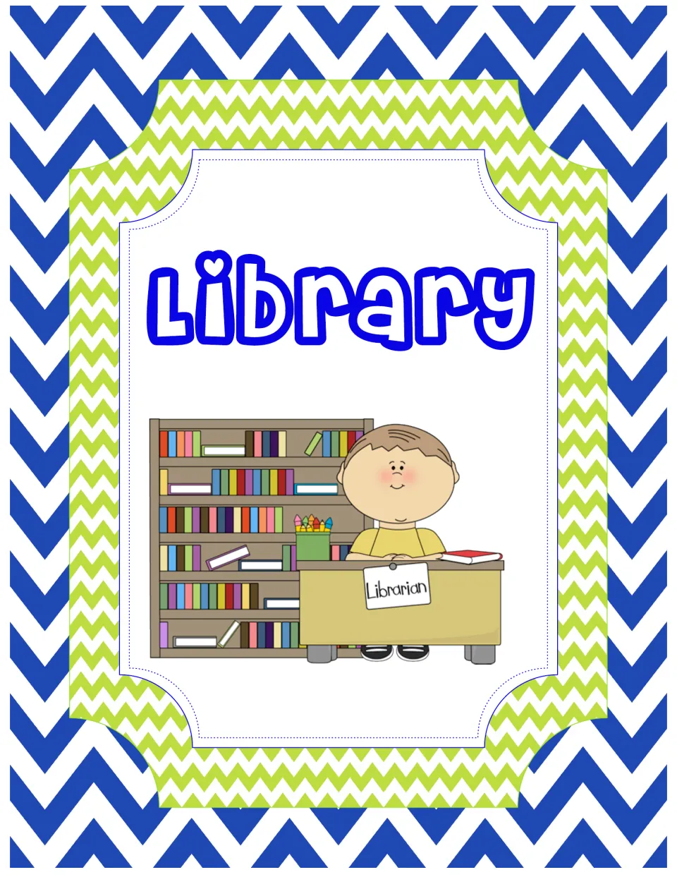 Library sign: a boy sits at a desk labeled Librarian beside a bookshelf, marking where students choose and return books