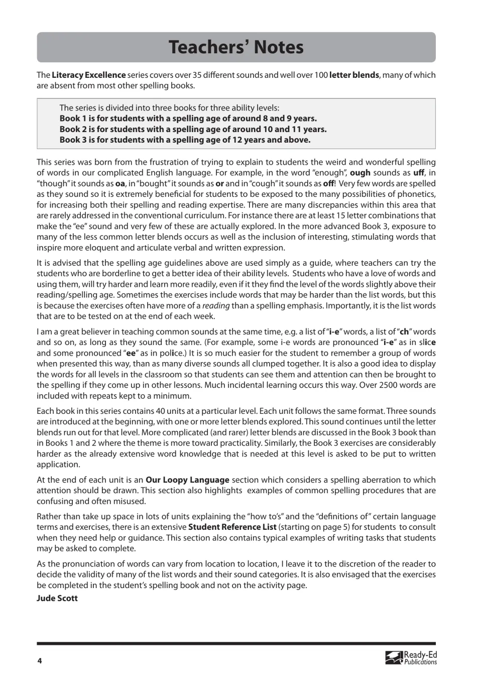 Teachers' notes on the three-book series, Book 2 for spelling ages 10 and 11, unit format and Our Loopy Language