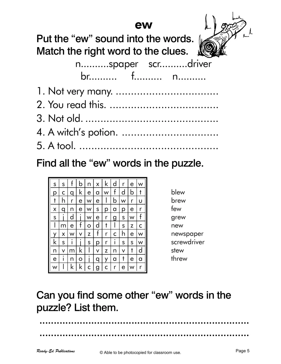 ew sound: students fill ew into words like newspaper, match them to five clues, then solve an ew word search