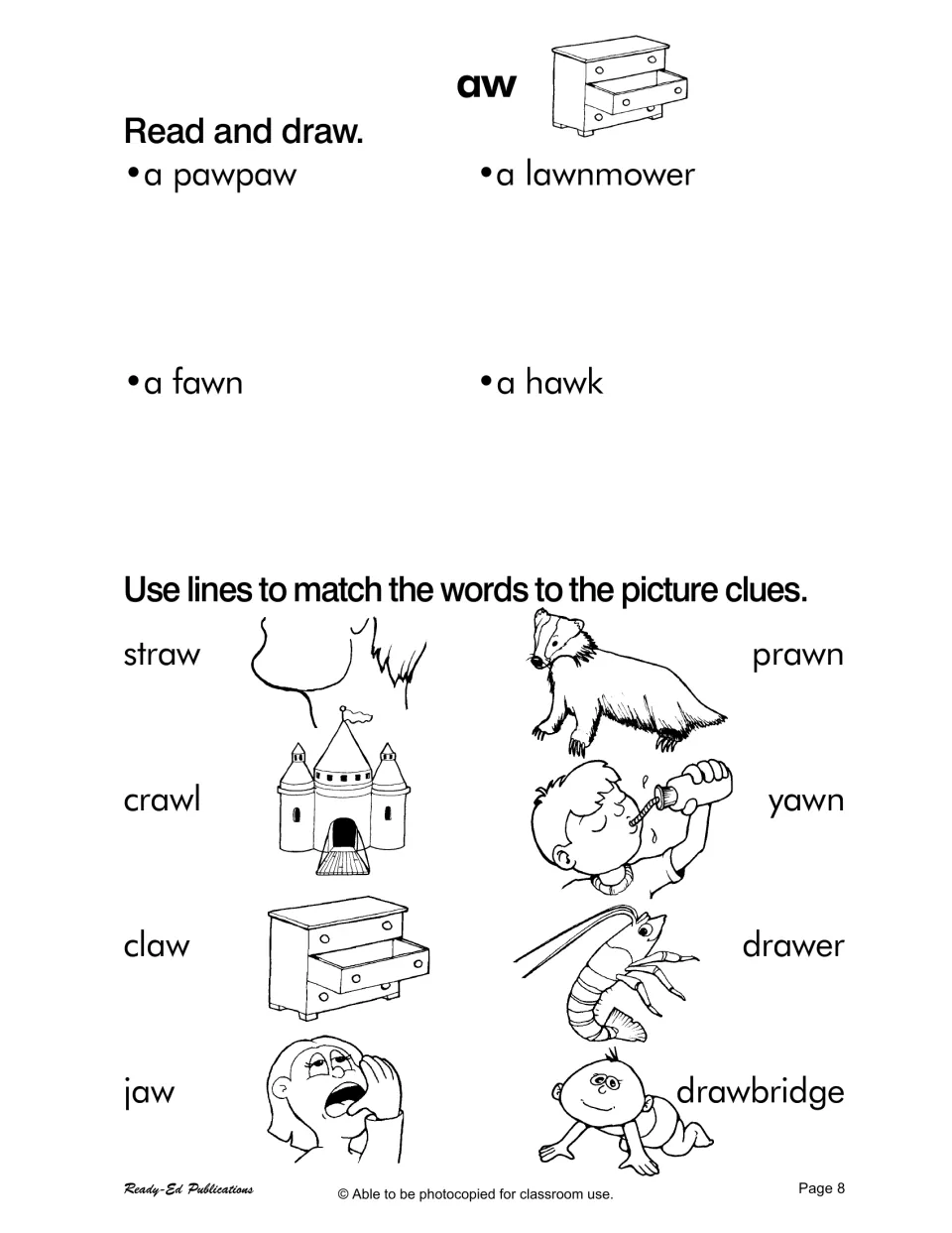 aw sound: students draw a pawpaw, lawnmower, fawn and hawk, then match words like straw, prawn and yawn to pictures