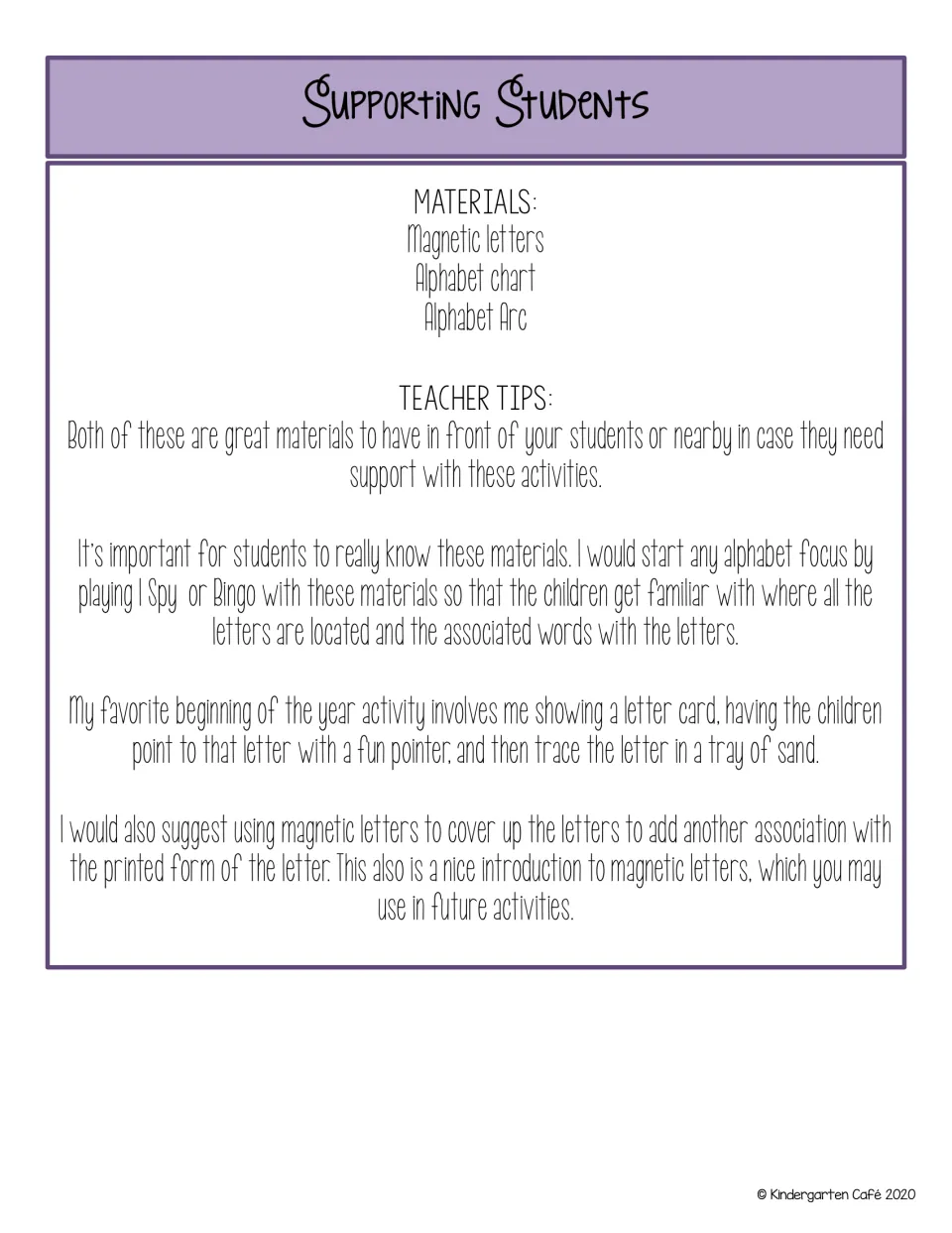 Supporting Students tips: magnetic letters, alphabet chart and arc, plus I Spy, Bingo and sand-tray letter tracing