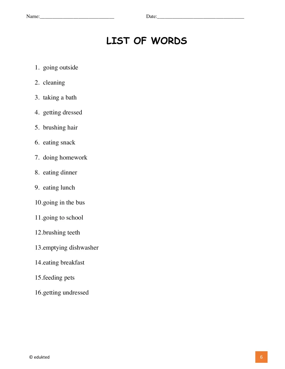 Vocabulary list supplies 16 daily routine phrases, from going outside and cleaning to getting undressed