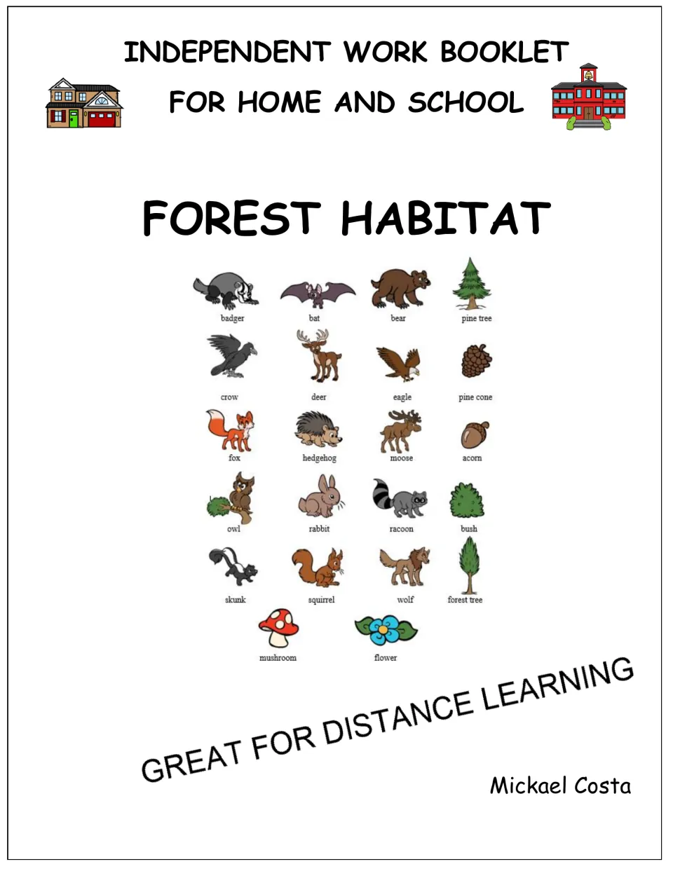 Forest habitat booklet cover identifies independent work for home and school and shows labeled vocabulary pictures.