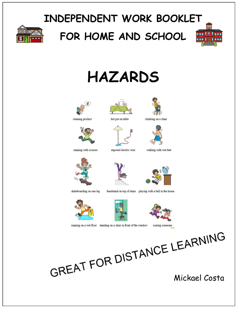 Hazards booklet cover introduces independent work for home and school with pictures of 12 unsafe situations
