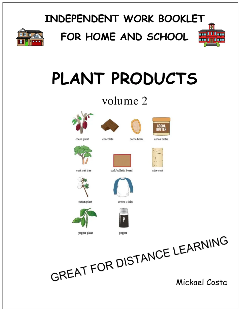 Plant Products volume 2 booklet cover identifies independent work for home and school by Mickael Costa.