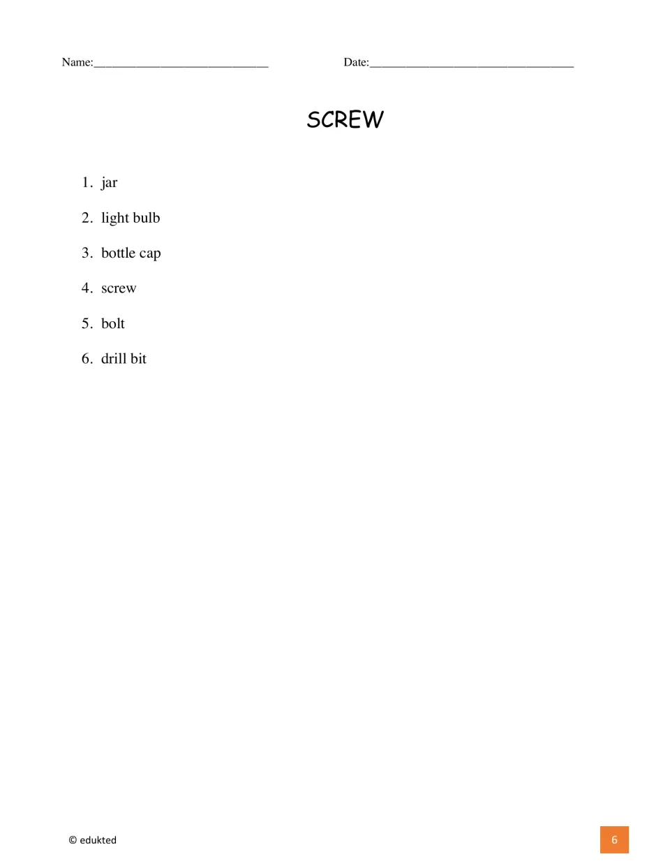 Vocabulary list for the screws activities naming jar, light bulb, bottle cap, screw, bolt, and drill bit