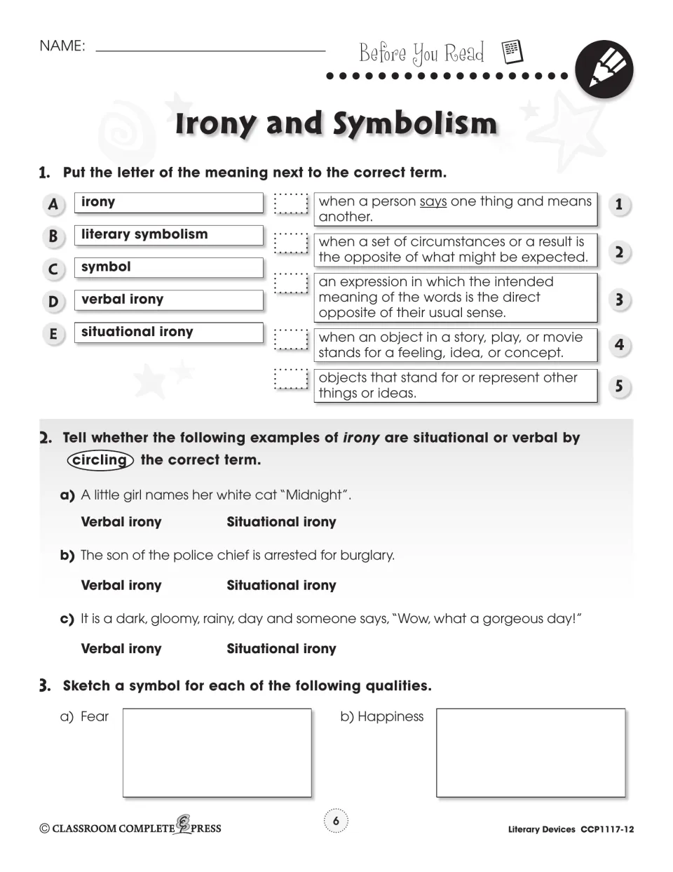 Before You Read: match 5 terms, judge 3 examples as verbal or situational irony, sketch fear and happiness symbols