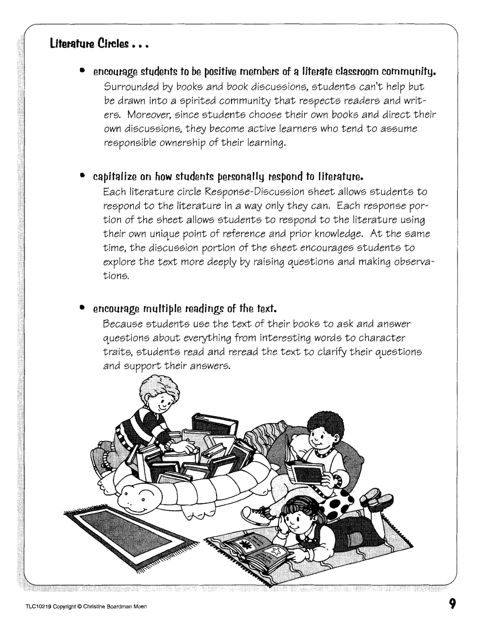 Literature circle reasons continued: classroom community, personal responses on Response-Discussion sheets, rereading text