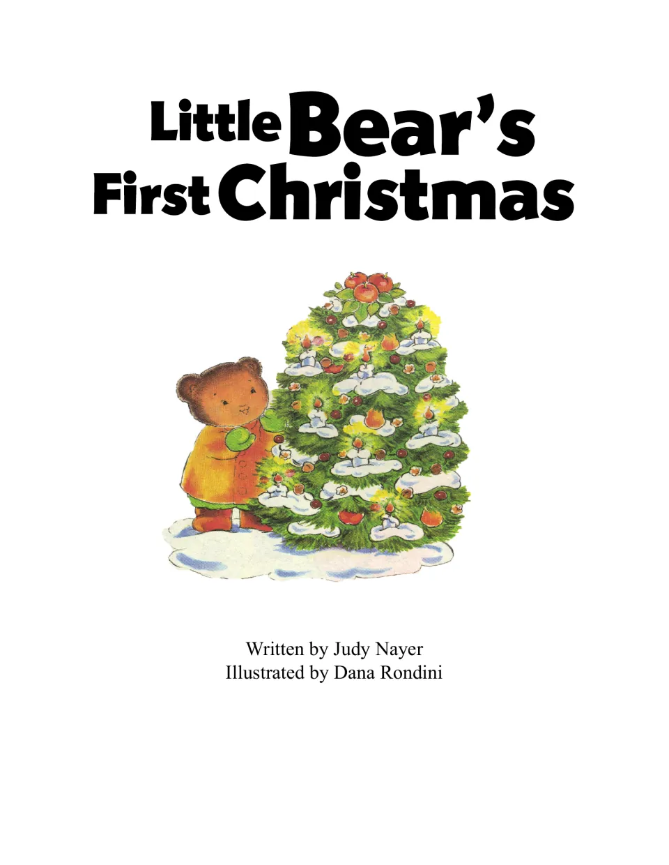 Title page: Little Bear in an orange coat beside a candlelit tree, written by Judy Nayer, illustrated by Dana Rondini