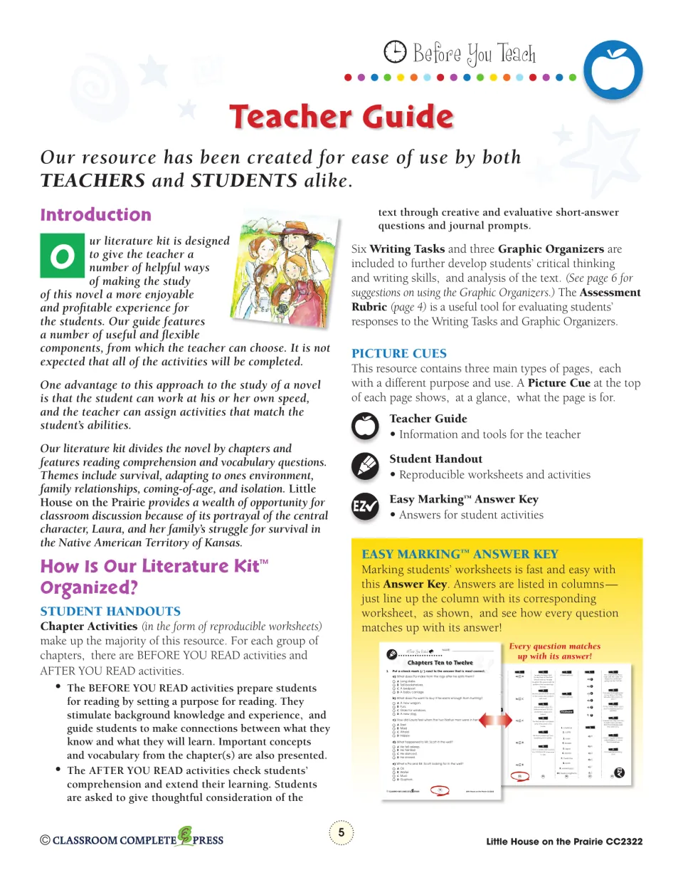 Teacher guide explains before- and after-reading activities, six writing tasks, and three graphic organizers