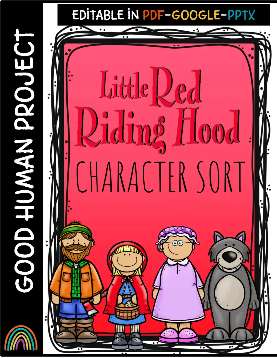 Little Red Riding Hood character sort cover with the woodsman, Little Red, Grandma and the wolf; editable PDF/Google/PPTX