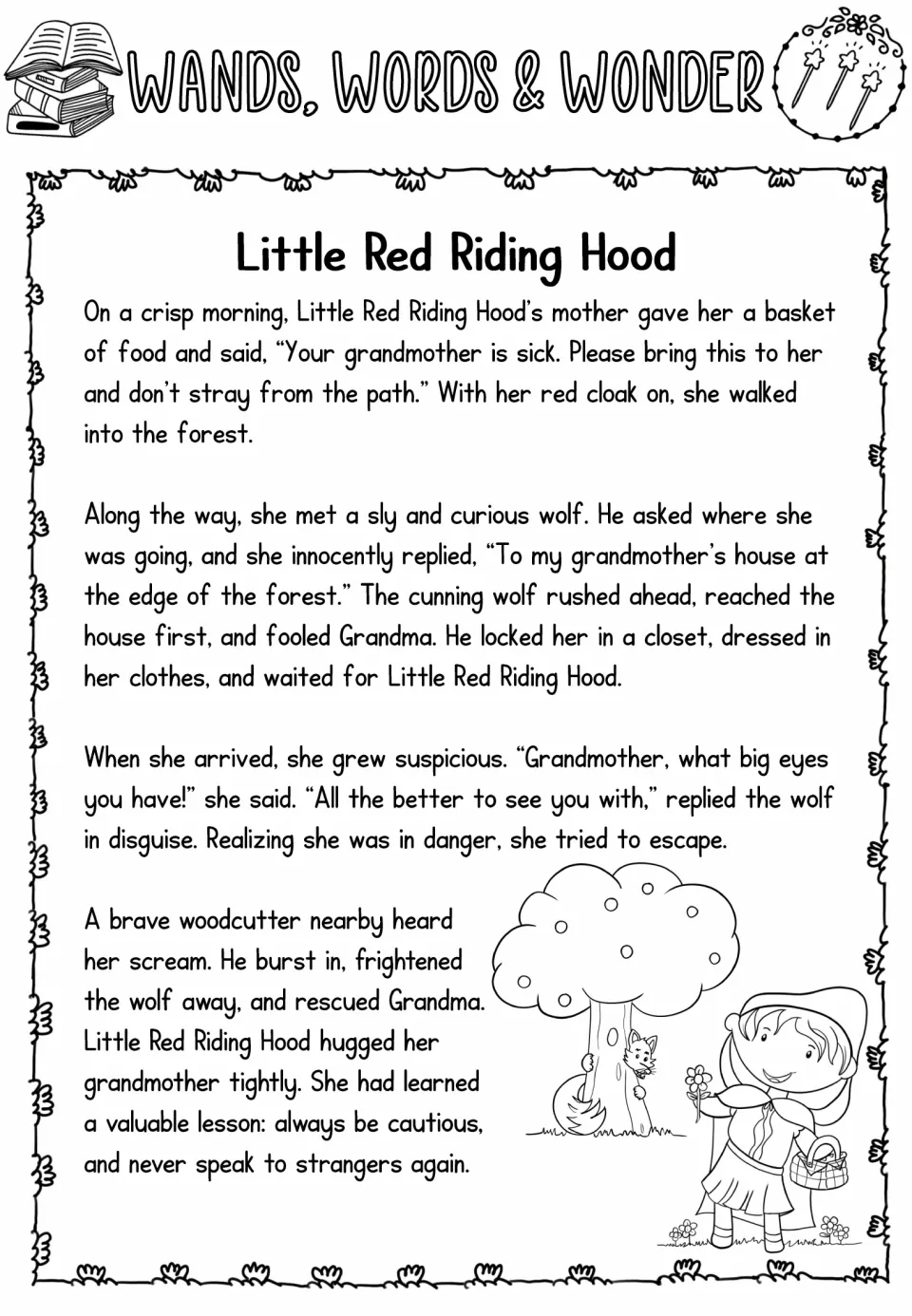 Three-wand Little Red Riding Hood passage with richer wording: a sly wolf in disguise, a brave woodcutter and a lesson