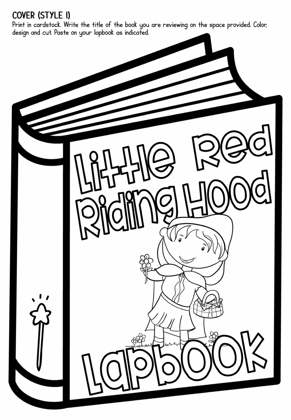 Lapbook cover style 1 to color: a closed book titled Little Red Riding Hood Lapbook with the girl and her basket