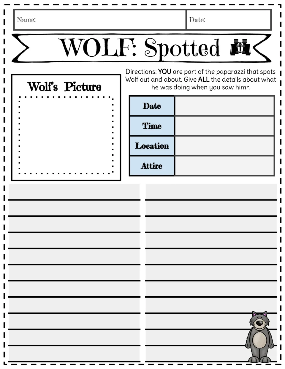 WOLF: Spotted: as paparazzi, students draw Wolf, log date, time, location and attire, then write what he was doing