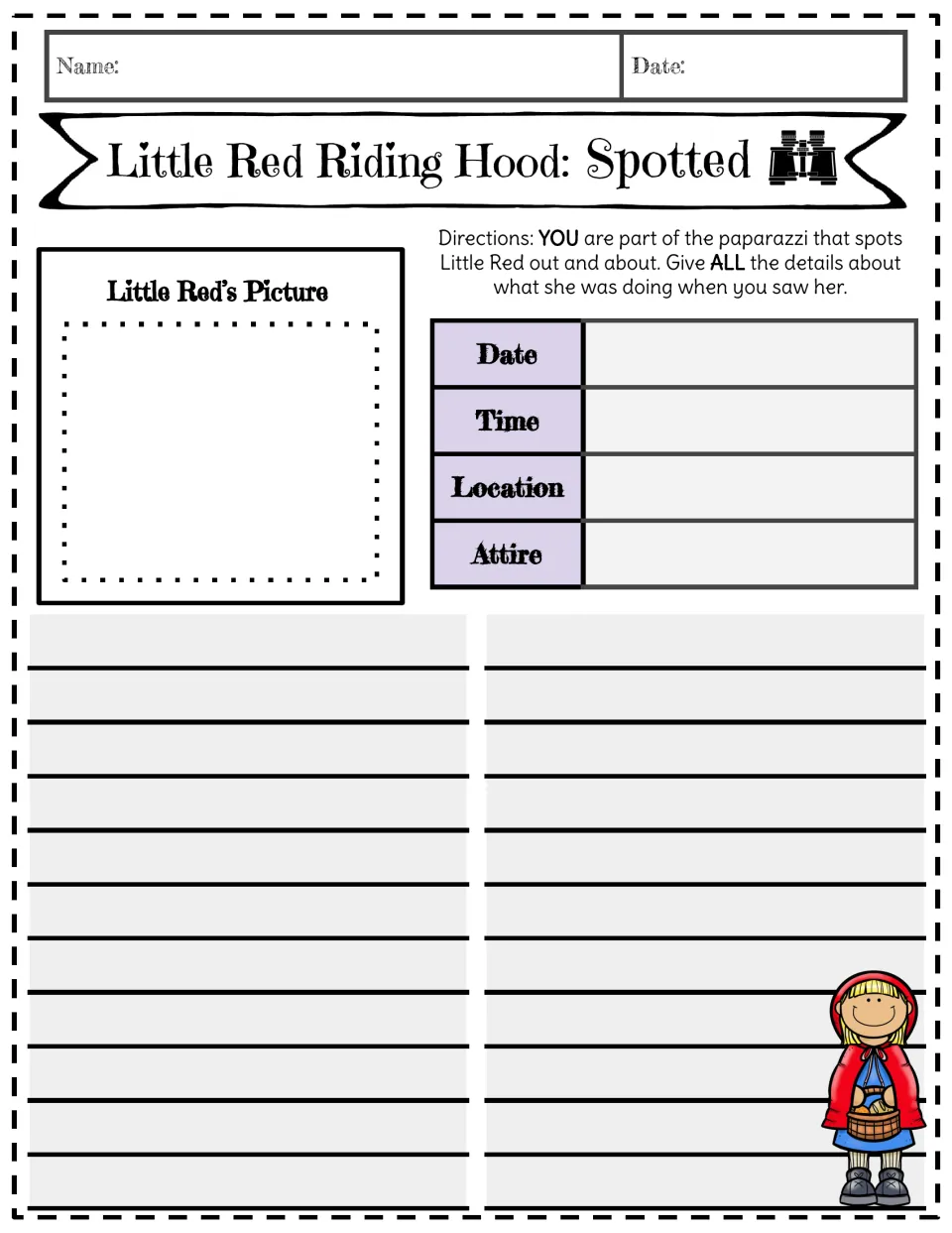 Little Red Riding Hood: Spotted: students sketch Little Red, note date, time, location and attire, and report her actions