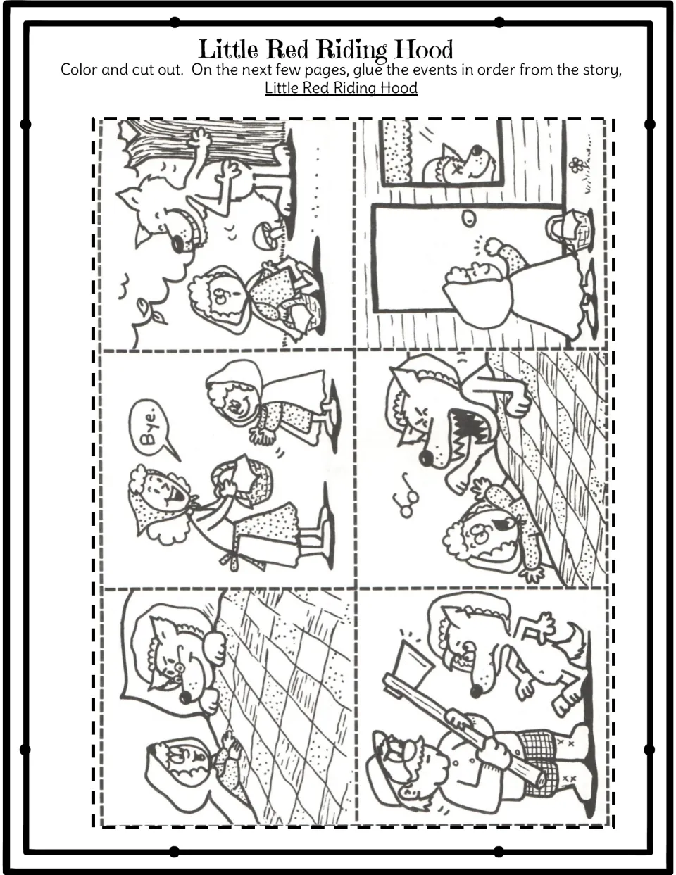 Picture sequencing: students color and cut out 6 story scenes, from the wolf meeting Red to the hunter with an axe