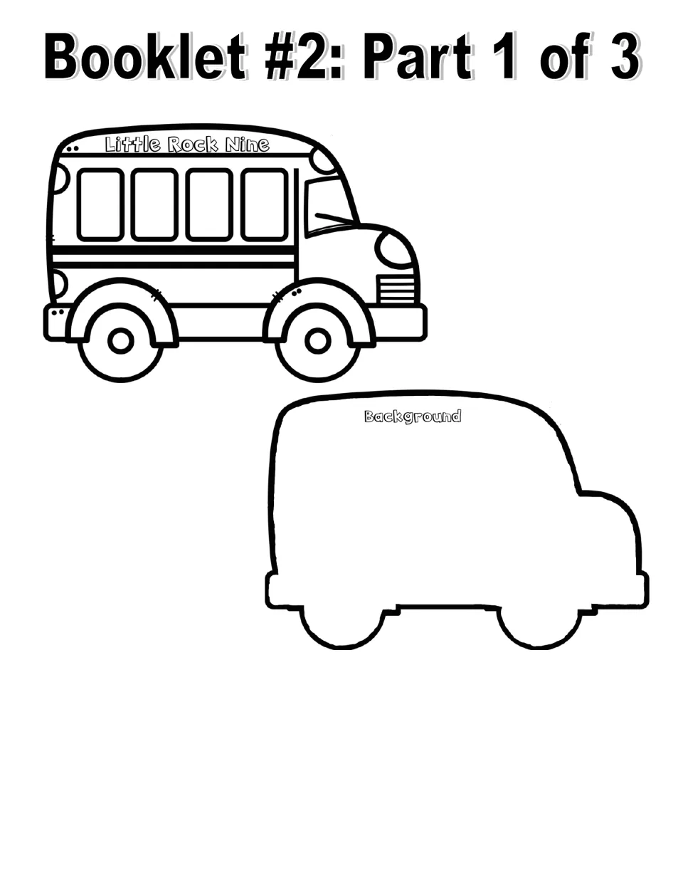 Black-and-white booklet, part 1 of 3: a bus title cutout to color and a Background cutout for research notes