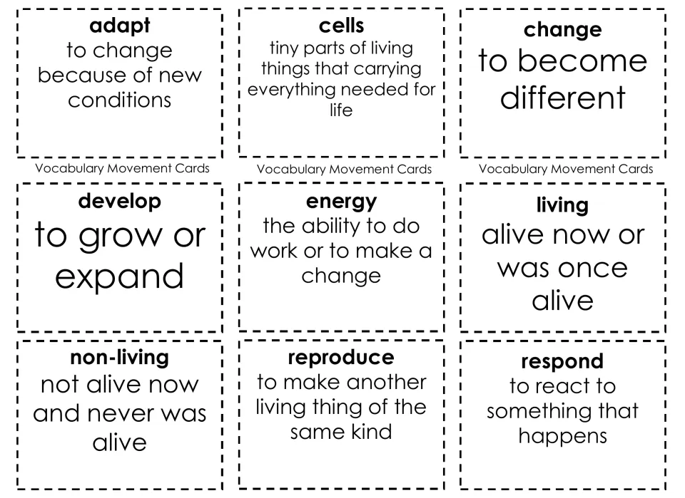 Nine vocabulary movement cards: adapt, cells, change, develop, energy, living, non-living, reproduce, respond