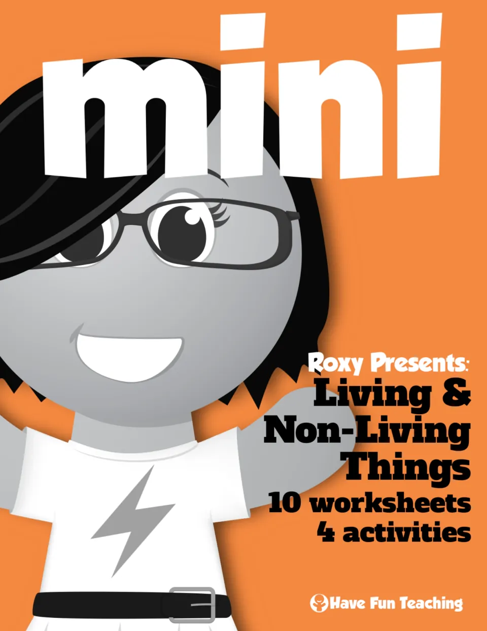 Roxy Presents: Living & Non-Living Things mini cover with a smiling cartoon girl, listing 10 worksheets and 4 activities
