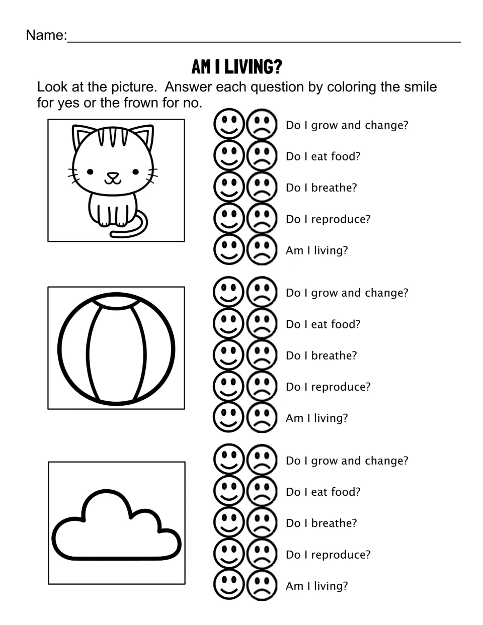 Am I Living? cat, beach ball and cloud: students color a smile or frown for grow, eat, breathe and reproduce questions