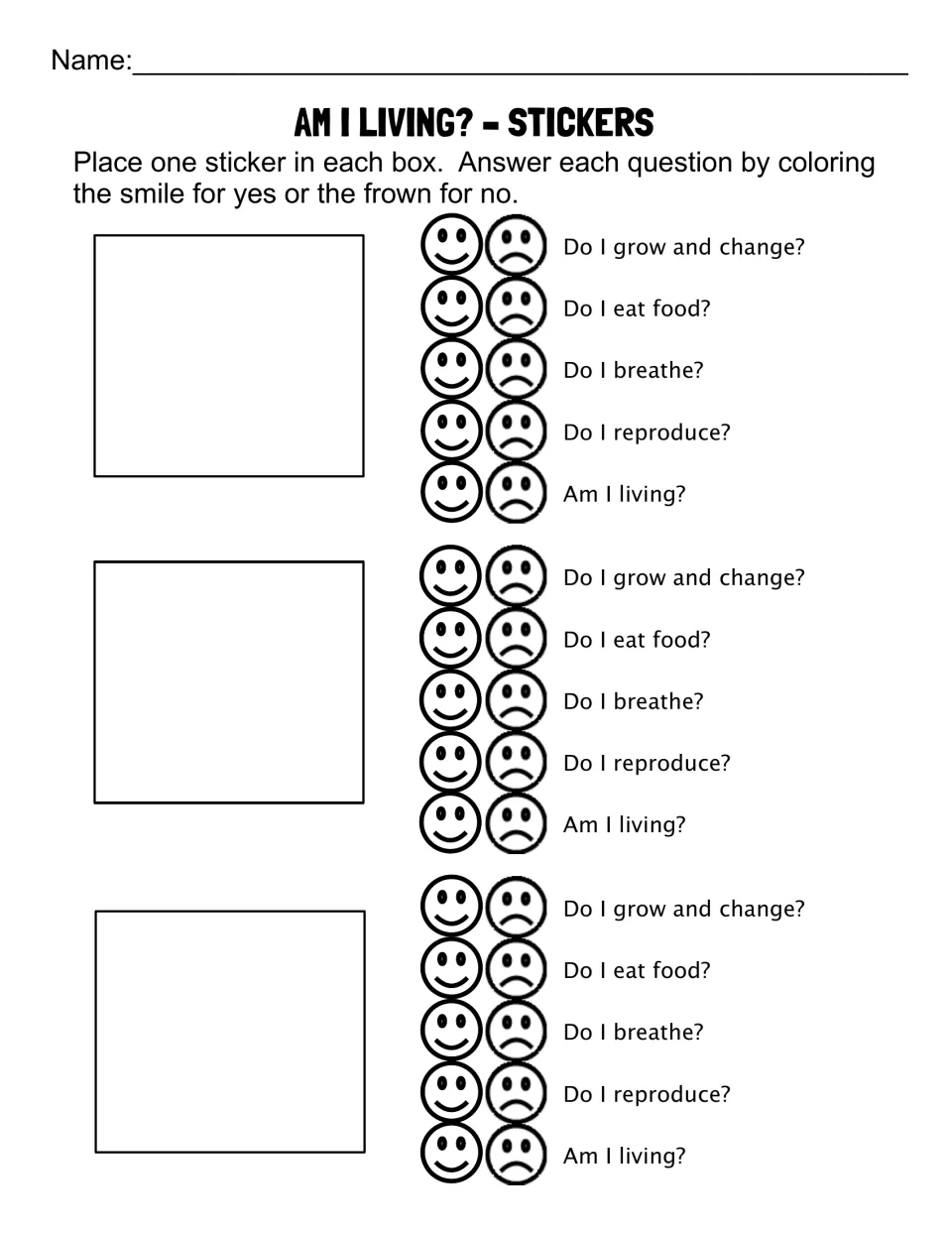 Am I Living? Stickers: students place one sticker per space and judge whether each one grows, eats and breathes