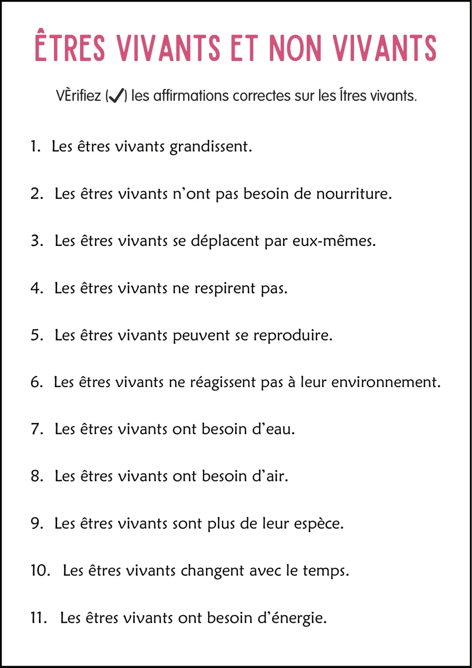 French statement-checking practice: 11 claims about living things, including growth, water, and energy needs