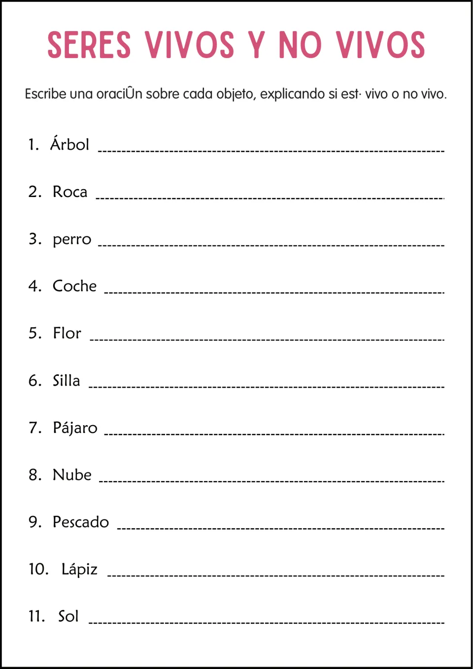 Explaining alive or not in Spanish: students write a sentence for each of 11 items, such as árbol, roca and sol