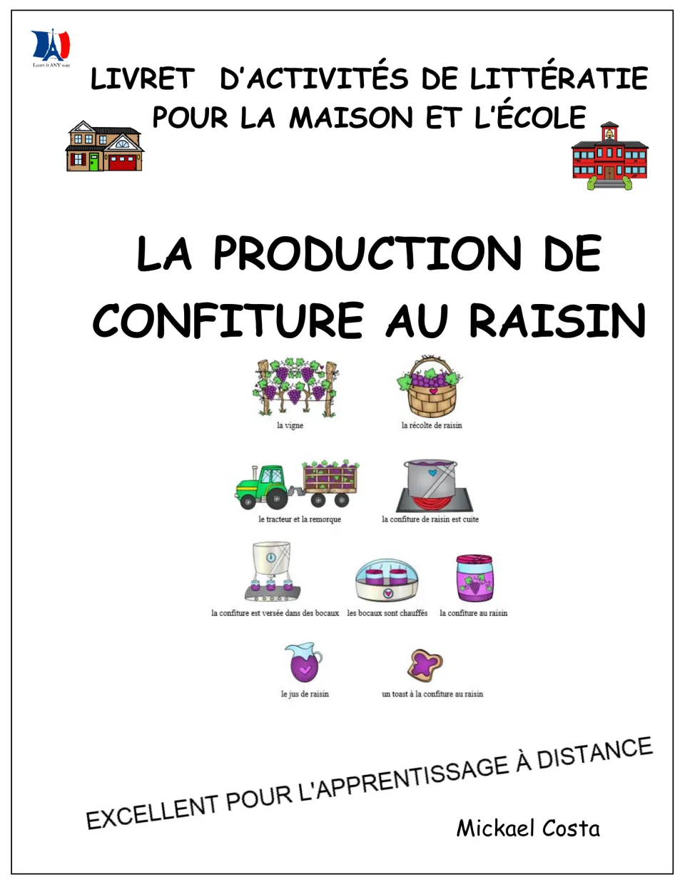 French literacy booklet cover introduces grape jam production for home and school, with labeled pictures.