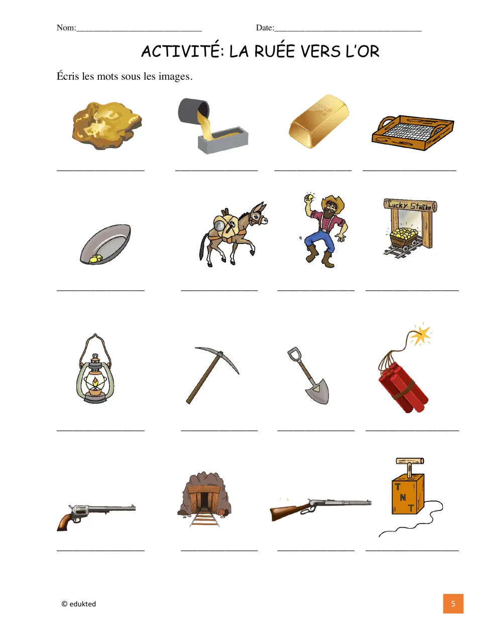 Gold Rush vocabulary activity asks students to write French words beneath the same 16 reference pictures