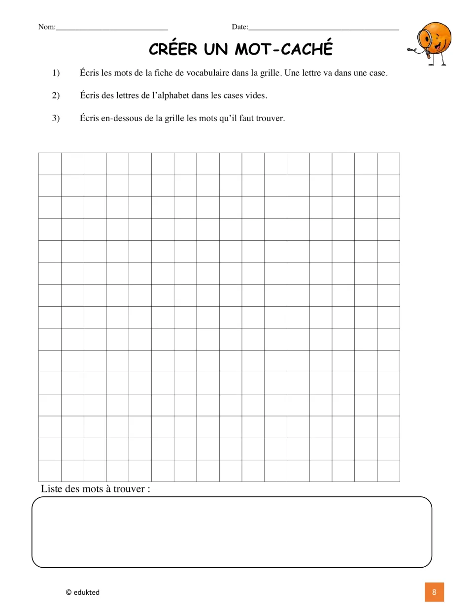 Create a French word search using vocabulary words, add filler letters, and list the words for others to find