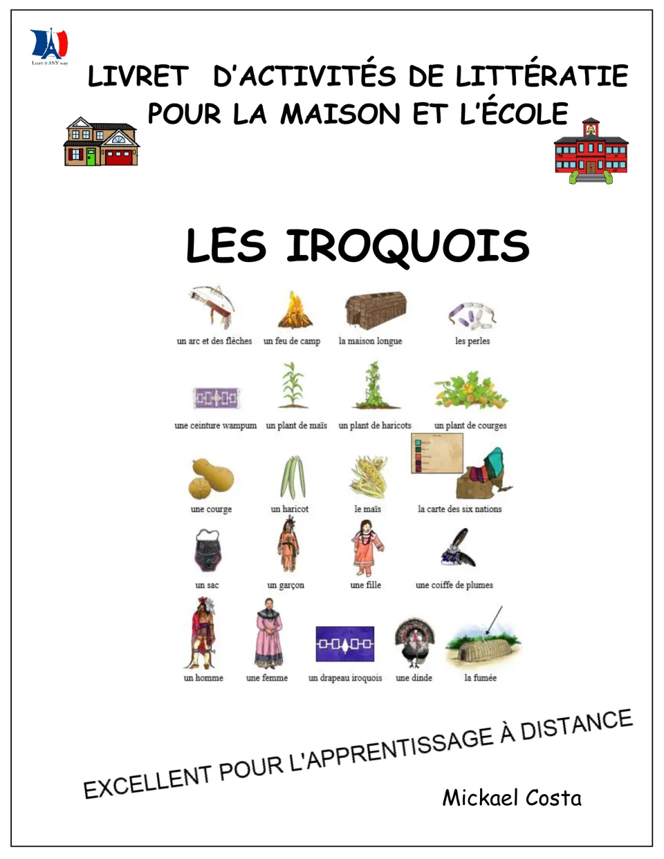 French literacy booklet cover: Les Iroquois (The Iroquois), with illustrated vocabulary and author Mickael Costa