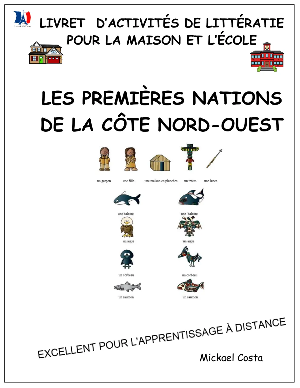 French literacy workbook cover on Northwest Coast First Nations, for home and school, by Mickael Costa