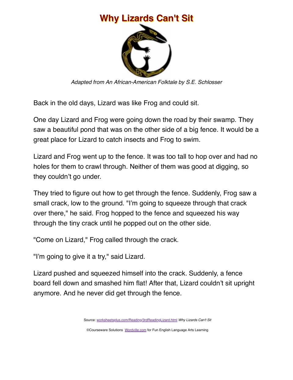 Why Lizards Can't Sit reading passage: Lizard and Frog try to reach a pond, but a fence board flattens Lizard