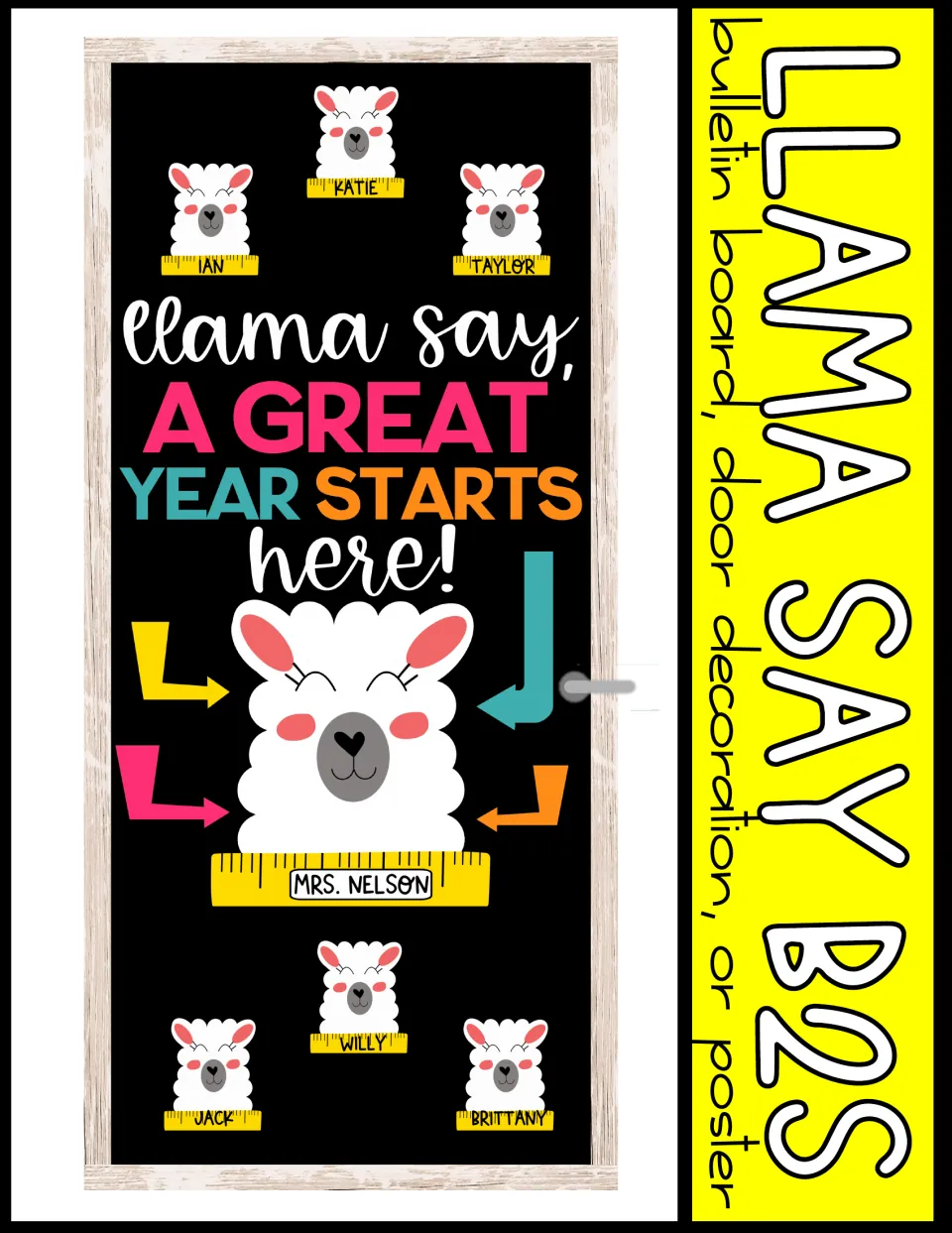 Llama Say B2S cover: door mockup of the display, with the teacher's name on the ruler and six llamas with student names