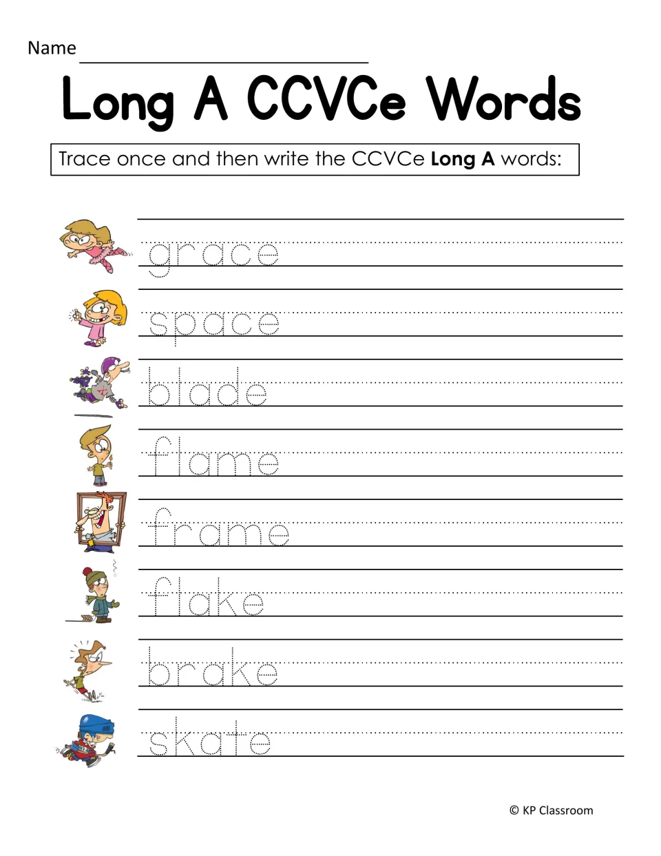 Long A CCVCe words: students trace and then write grace, space, blade, flame, frame, flake, brake and skate
