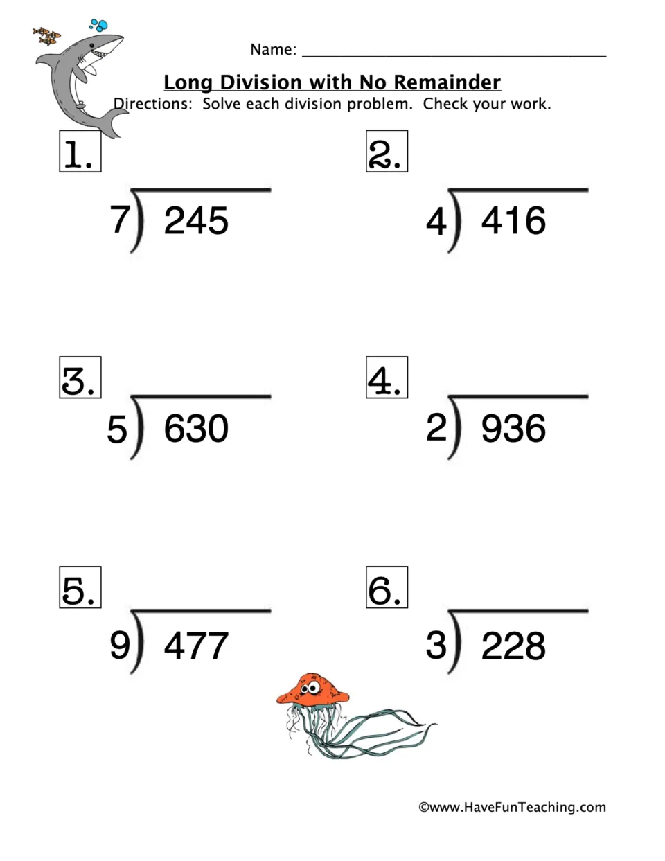 Long division with no remainder: students solve 6 three-digit by one-digit problems, such as 245 ÷ 7, and check work