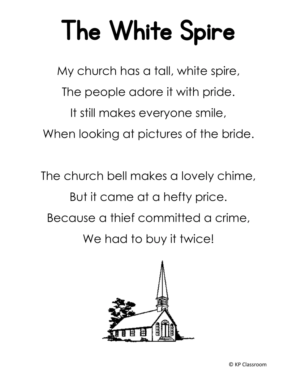 The White Spire poem uses long I words in eight lines about a church, wedding pictures, and a stolen bell.