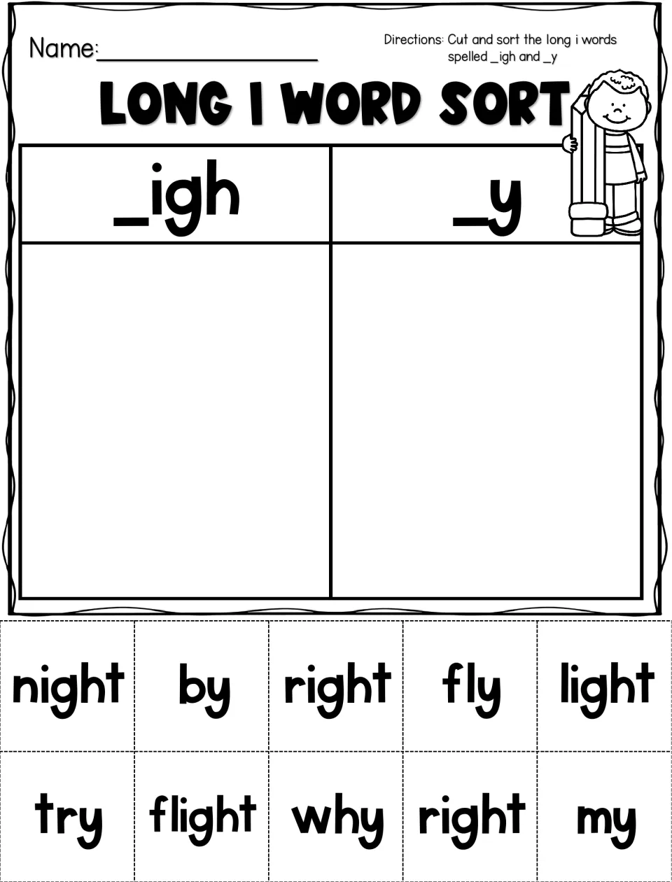 Long i word sort: students cut out 10 word cards such as night, by, flight and why and glue each under _igh or _y