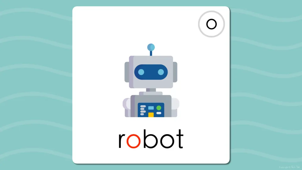 Long o flash card showing the robot picture with the word robot, the first o in red to mark where the long o sound falls