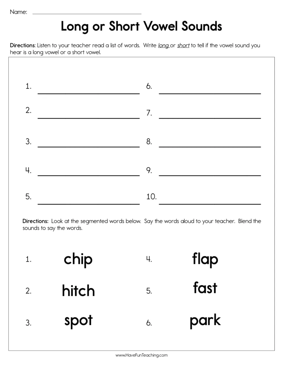 Vowel sounds: students write long or short for 10 dictated words, then blend and read chip, hitch, spot, flap, fast, park