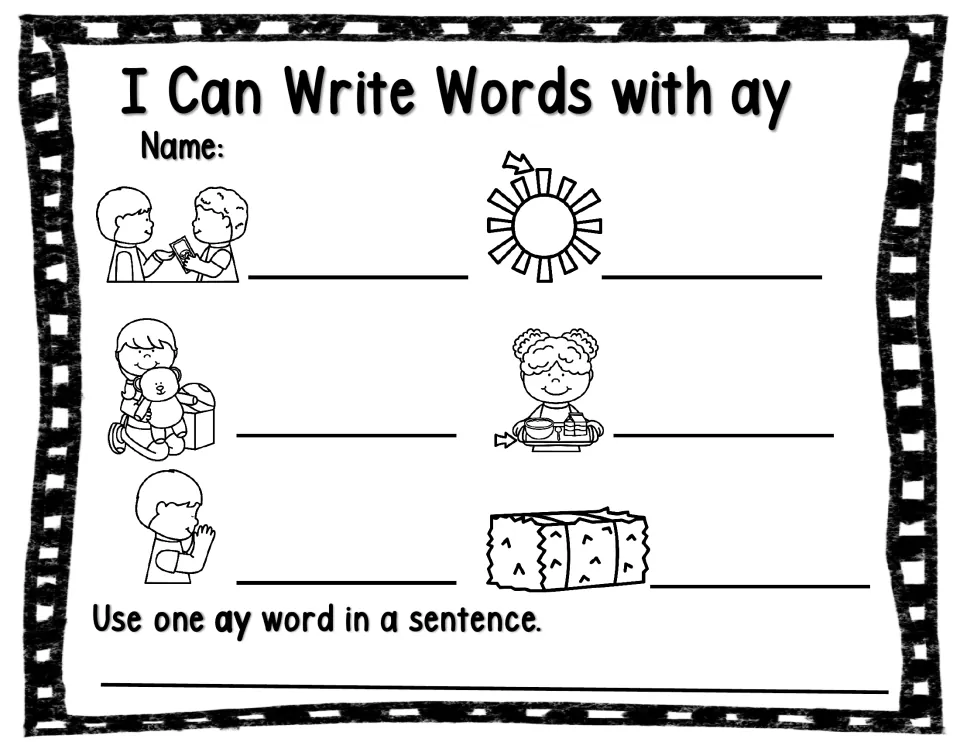 I Can Write Words with ay: students write the ay word for pay, ray, play, tray, pray and hay pictures, then a sentence