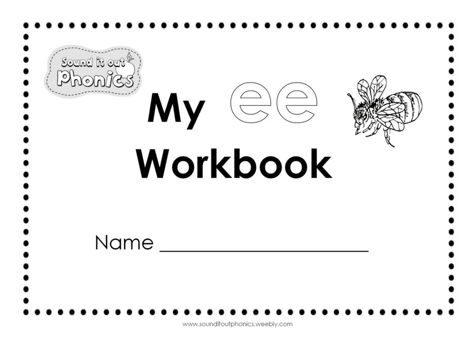 My ee Workbook cover: bubble letters ee to colour, a bee drawing, the Sound it out Phonics logo and a line for the name