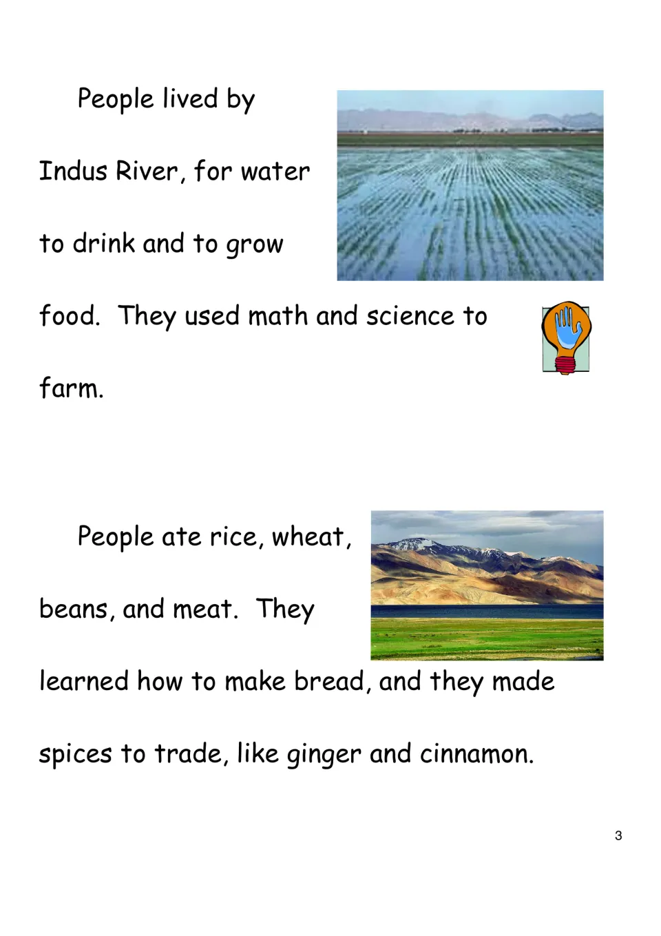 History eBook page 3 describes farming by the Indus River, foods people ate, bread, and spices for trade.